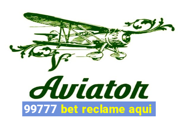 99777 bet reclame aqui